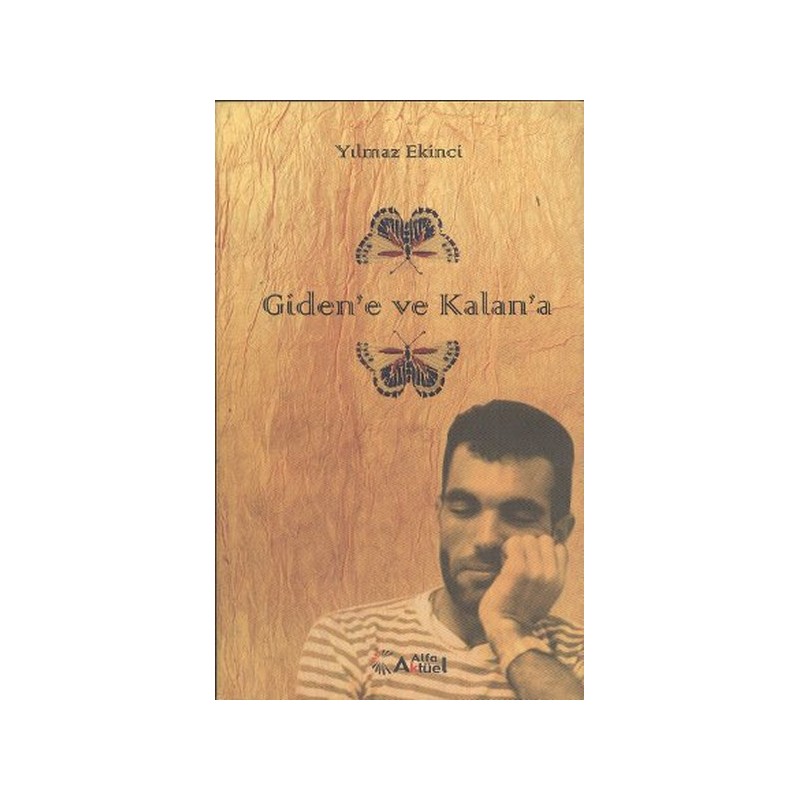 Giden'e Ve Kalan'a