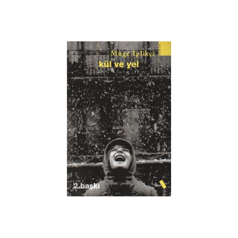 Kül Ve Yel