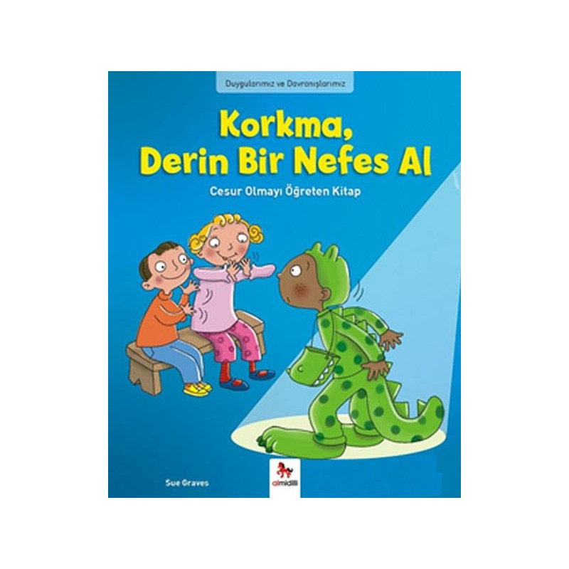 Duygularımız Ve Davranışlarımız Korkma Derin Bir Nefes Al