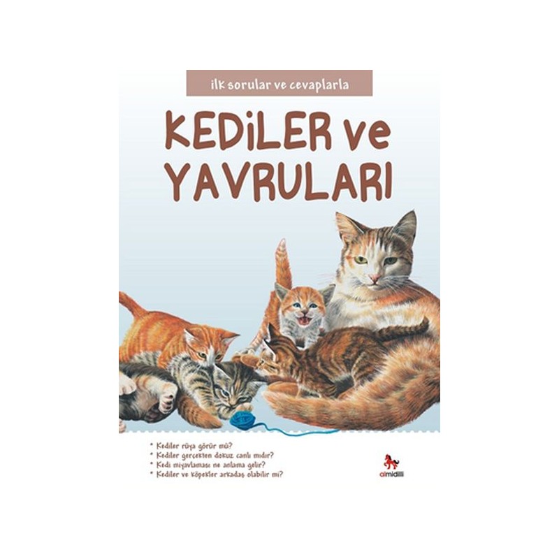 İlk Sorular Ve Cevaplarla Kediler Ve Yavruları