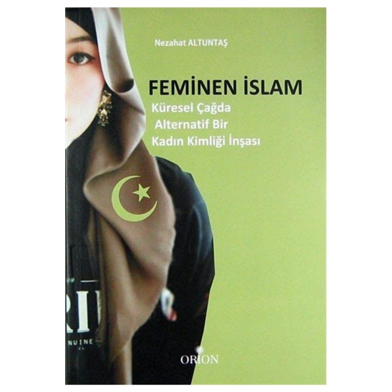 Feminen İslam Küresel Çağda...