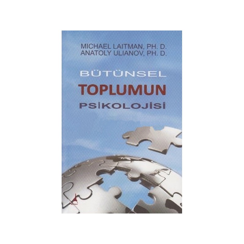 Bütünsel Toplumun Psikolojisi