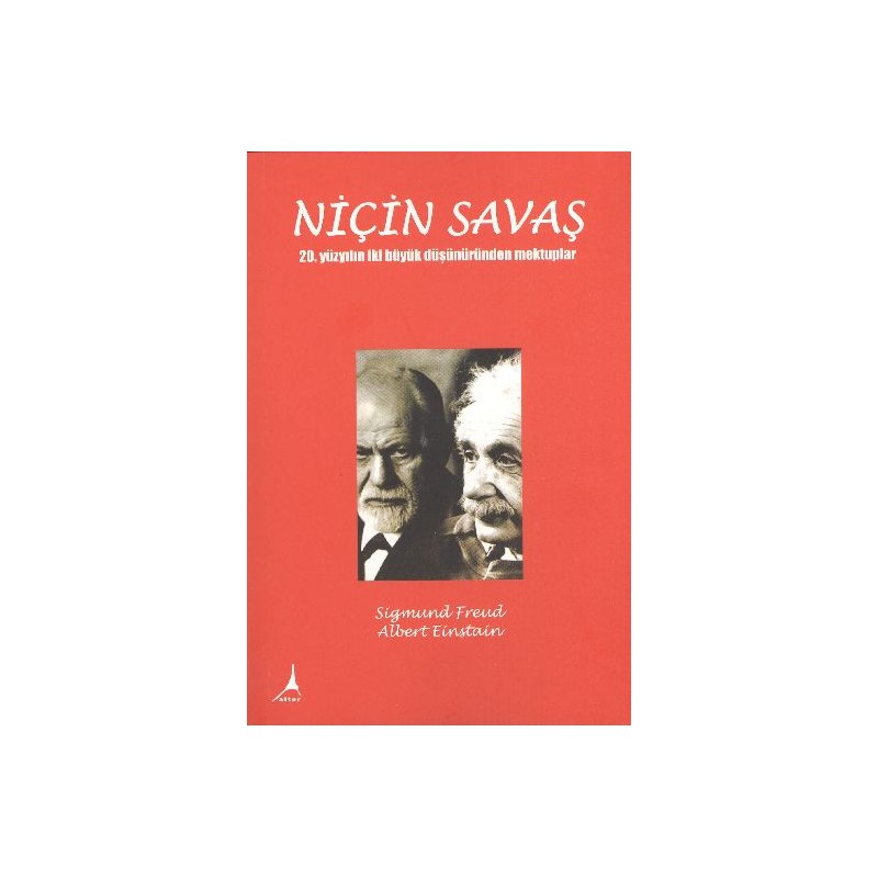 Niçin Savaş 20. Yüzyılın İki Büyük Düşünüründen Mektuplar