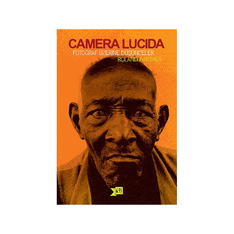 Camera Lucida Fotoğraf Üzerine Düşünceler