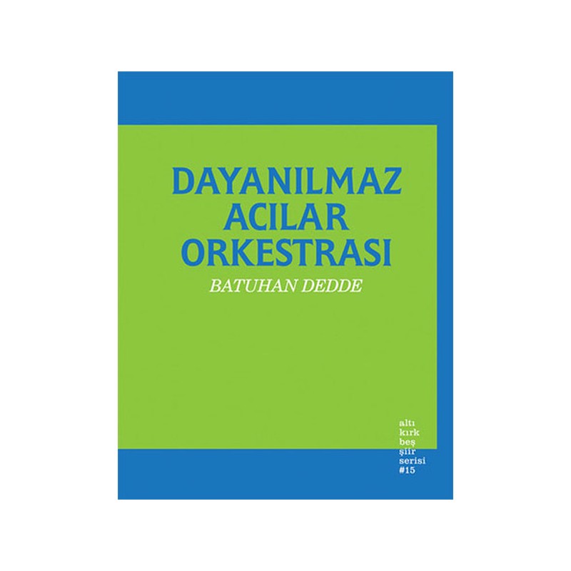 Dayanılmaz Acılar Orkestrası