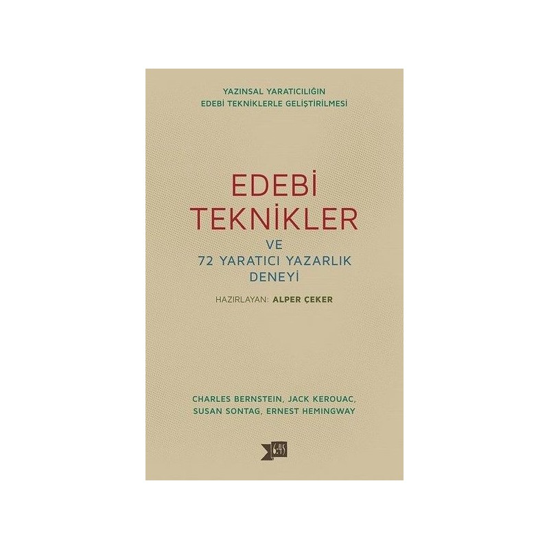 Edebi Teknikler Ve 72 Yaratıcı Yazarlık Deneyi