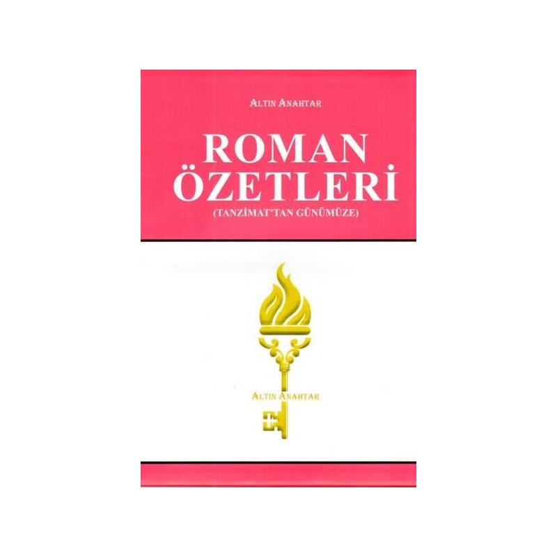 Roman Özetleri Tanzimat'tan Günümüze