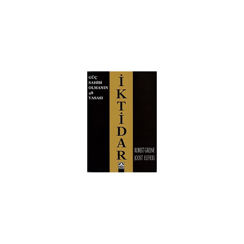 İktidar Güç Sahibi Olmanın 48 Yasası