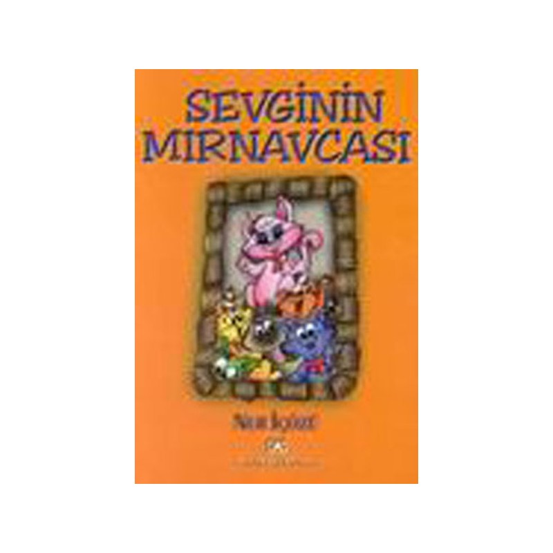 Sevginin Mırnavcası