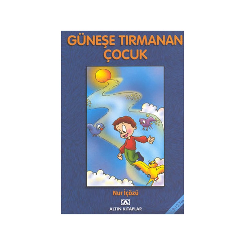 Güneşe Tırmanan Çocuk