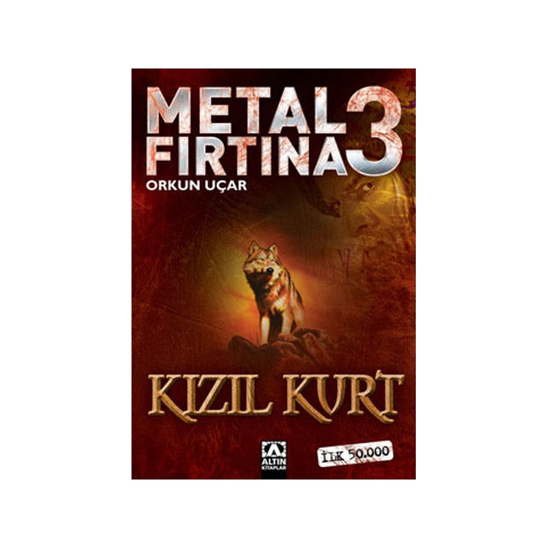 Metal Fırtına 3 Kızıl Kurt