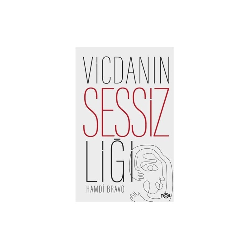 Vicdanın Sessizliği