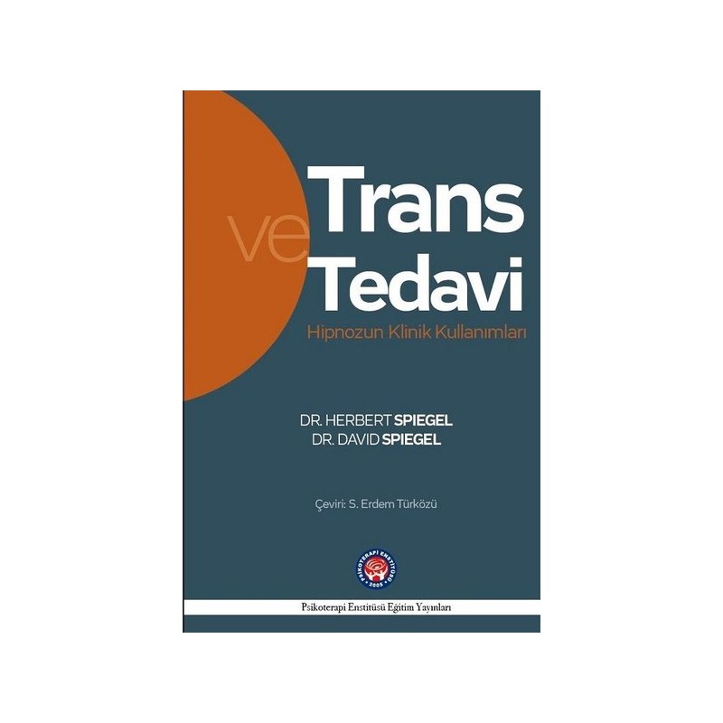 Trans ve Tedavi / Hipnozun...