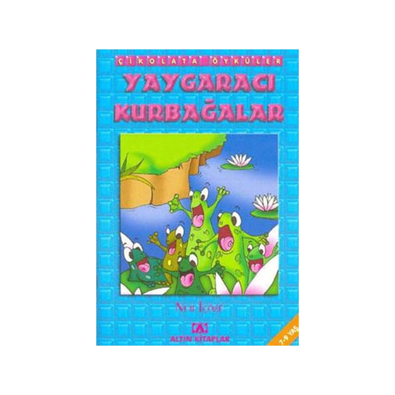 Çikolata Öyküler Yaygaracı Kurbağalar