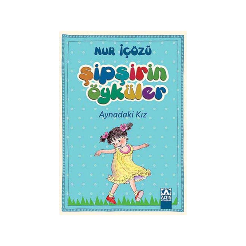 Şipşirin Öyküler Aynadaki Kız