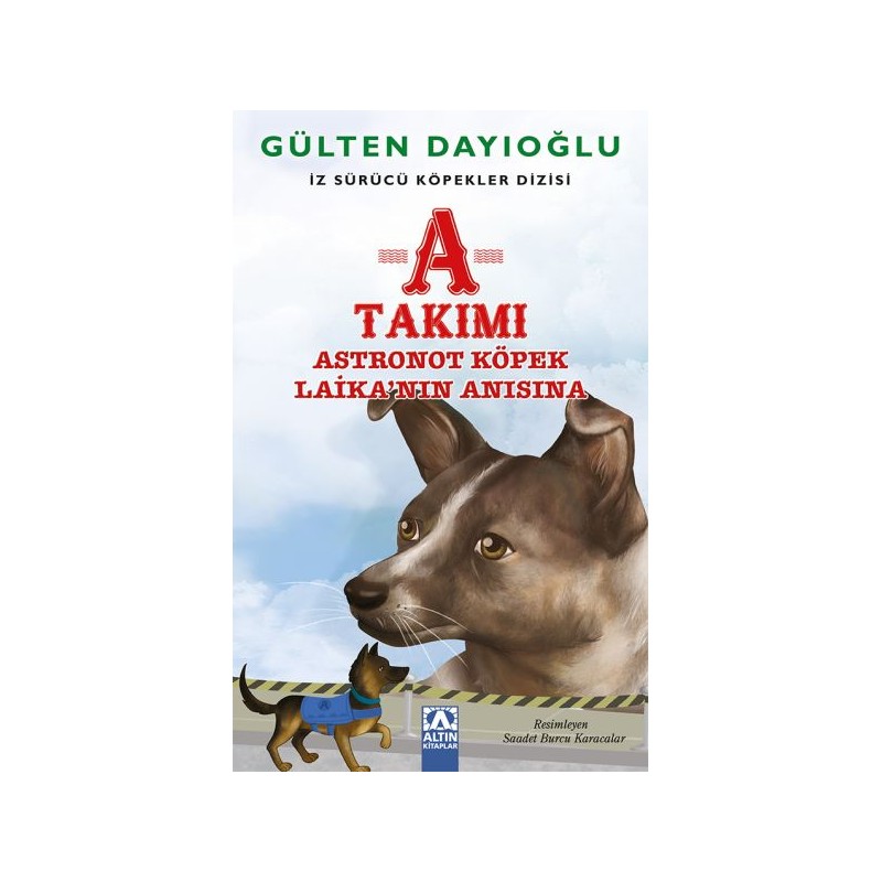 A Takımı Astronot Köpek Laikanın Anısına İz Sürücü Köpekler Dizisi 7