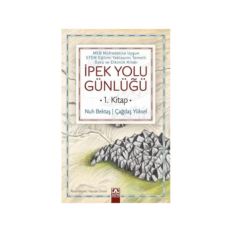 İpek Yolu Günlüğü 1. Kitap