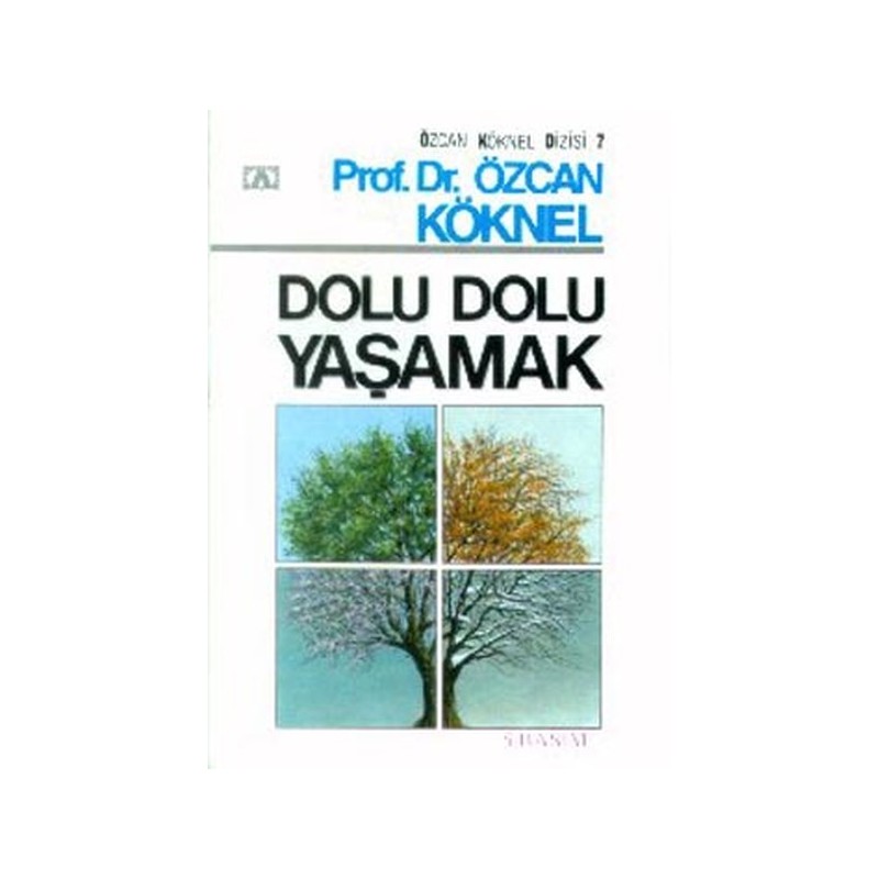 Dolu Dolu Yaşamak
