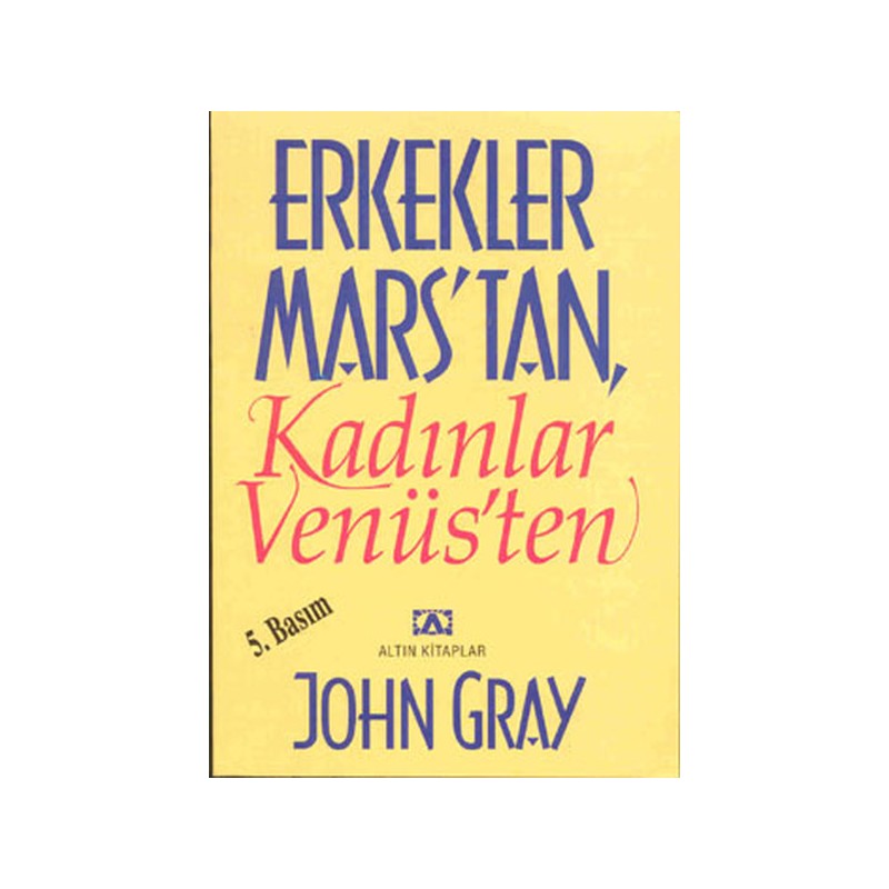 Erkekler Marstan Kadınlar Venüsten