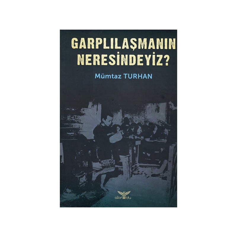 Garplılaşmanın Neresindeyiz