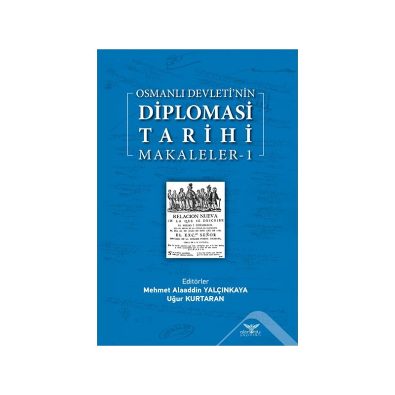 Osmanlı Devletinin Diplomasi Tarihi Makaleler 1