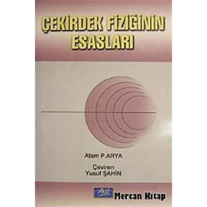 Çekirdek Fiziğinin Esasları