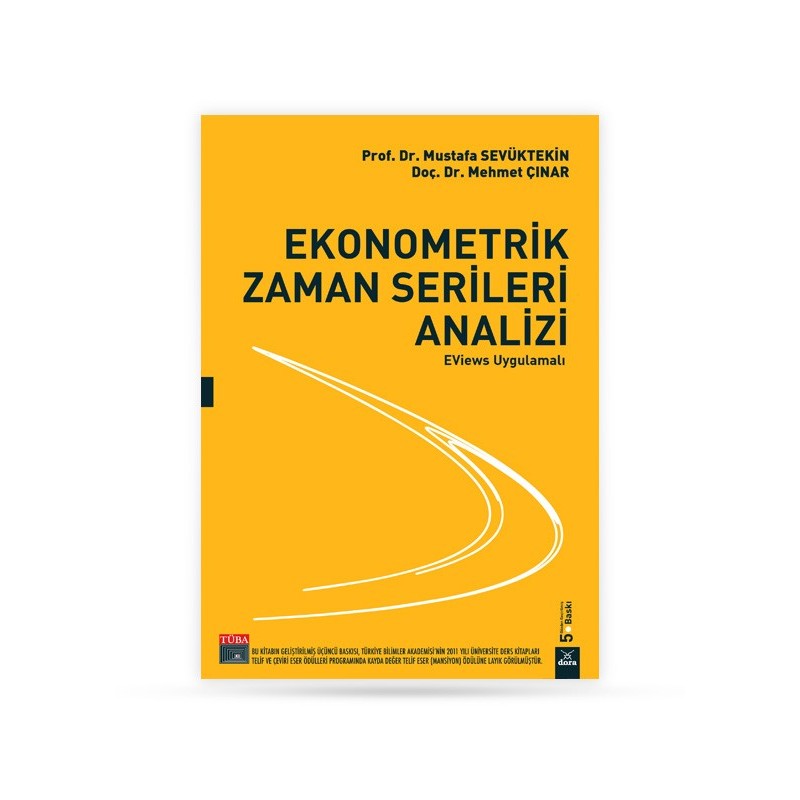 Ekonometrik Zaman Serileri Analizi Eviews Uygulamalı