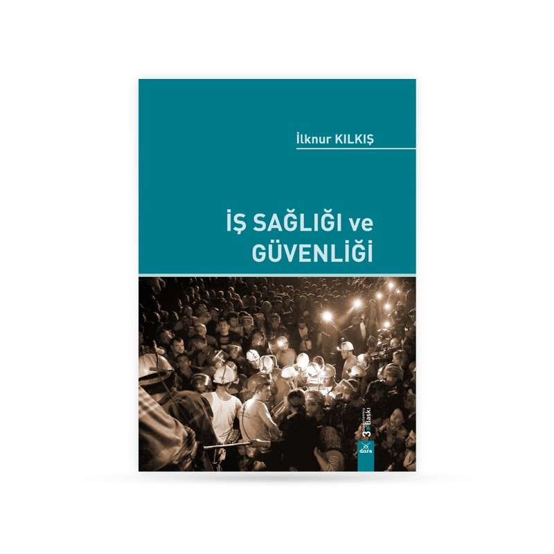 İş Sağlığı Ve Güvenliği