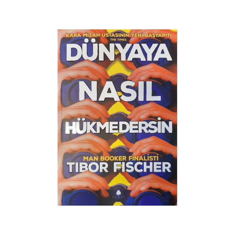 Dünyaya Nasıl Hükmedersin