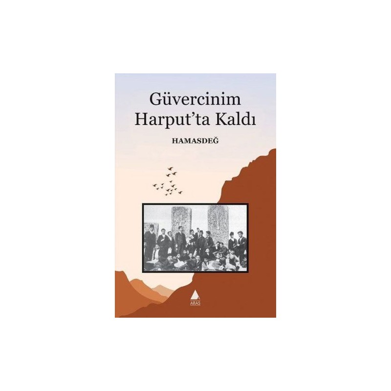 Güvercinim Harput'ta Kaldı