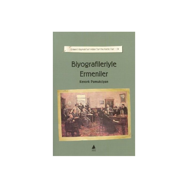 Biyografileriyle Ermeniler