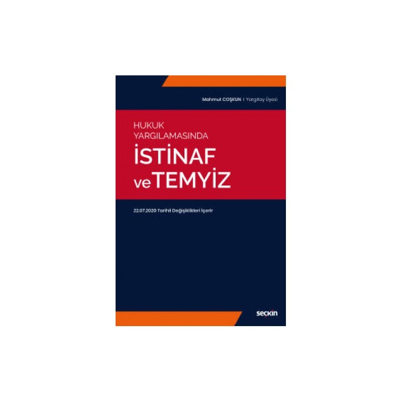 Hukuk Yargılamasında İstinaf Ve Temyiz 22.07.2020 Tarihli Değişiklikleri İçerir Hukuk Yargılamasında İstinaf Ve Temyiz 22.07.2020 Tarihli Değişiklikleri İçerir