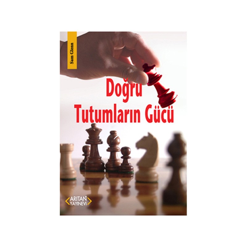 Doğru Tutumların Gücü