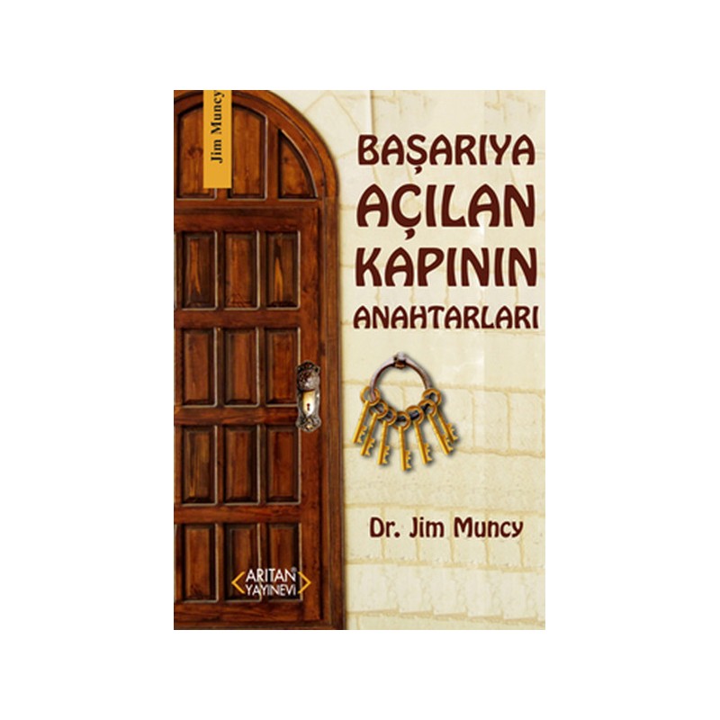 Başarıya Açılan Kapının Anahtarları