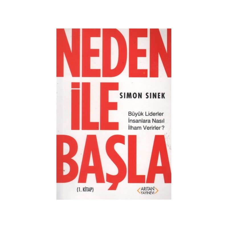 Neden Ile Başla 1. Kitap