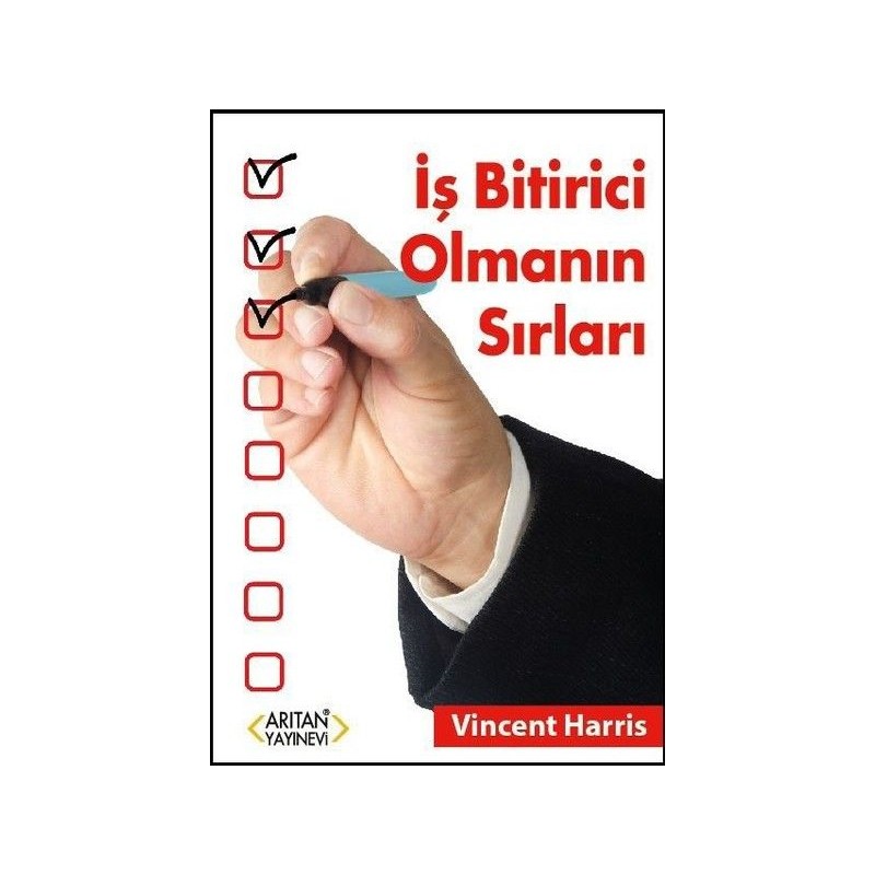 İş Bitirici Olmanın Sırları