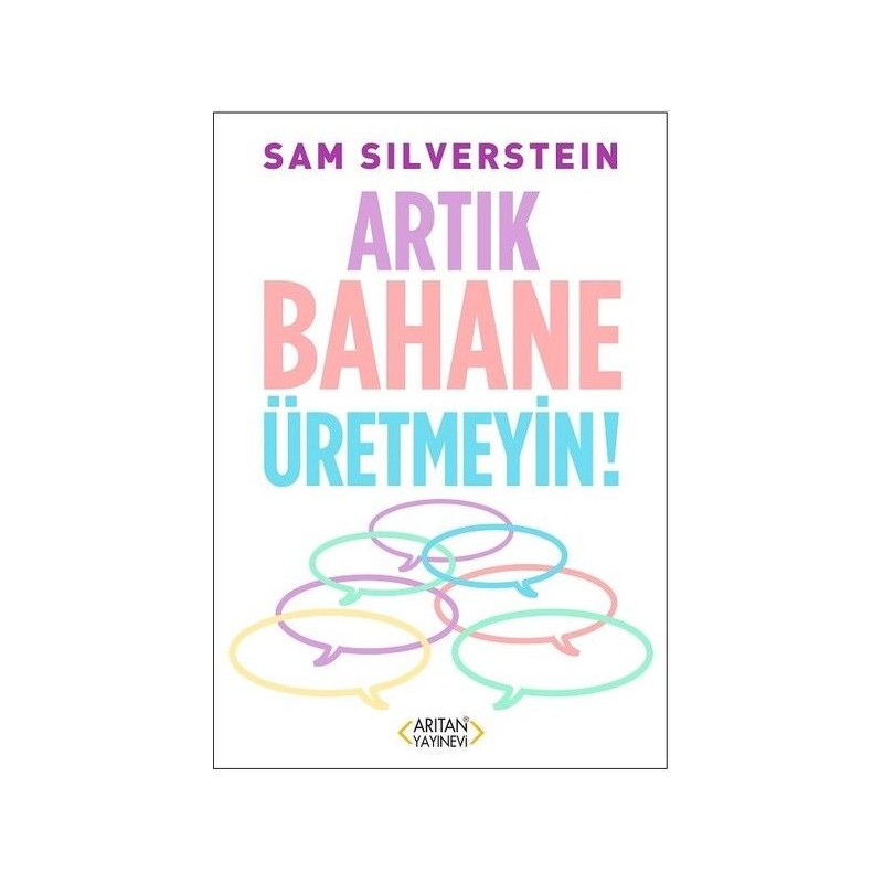 Artık Bahane Üretmeyin