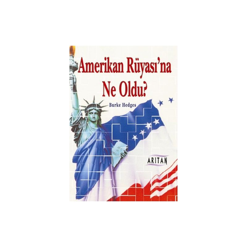 Amerikan Rüyasına Ne Oldu