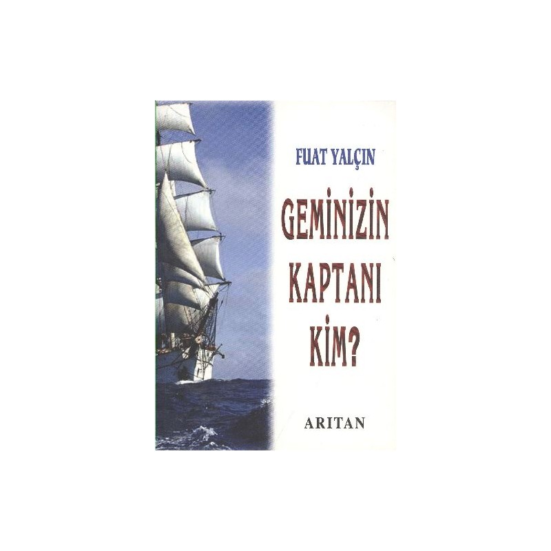 Geminizin Kaptanı Kim