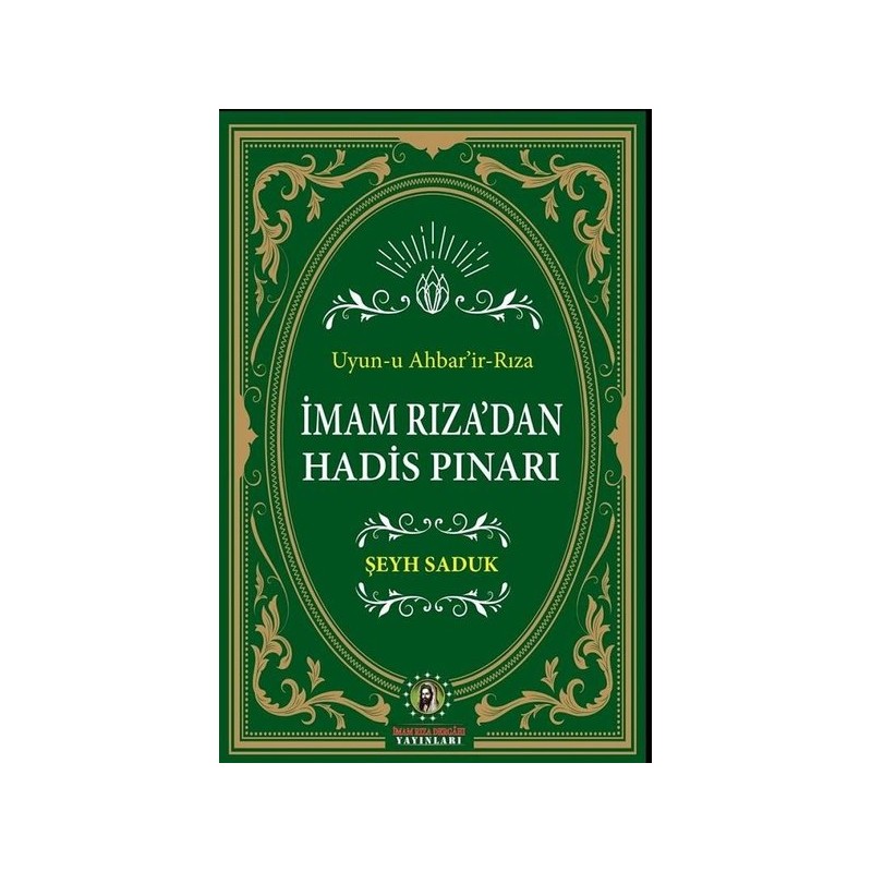 İmam Rıza'dan Hadis Pınarı...