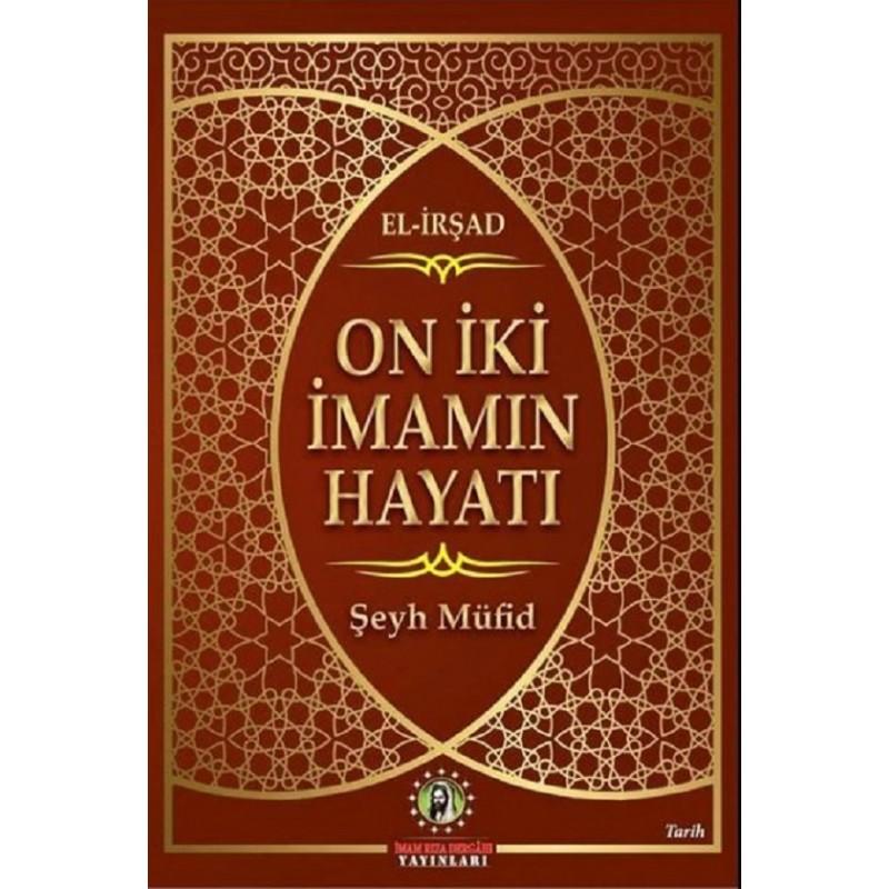 On İki İmamın Hayatı