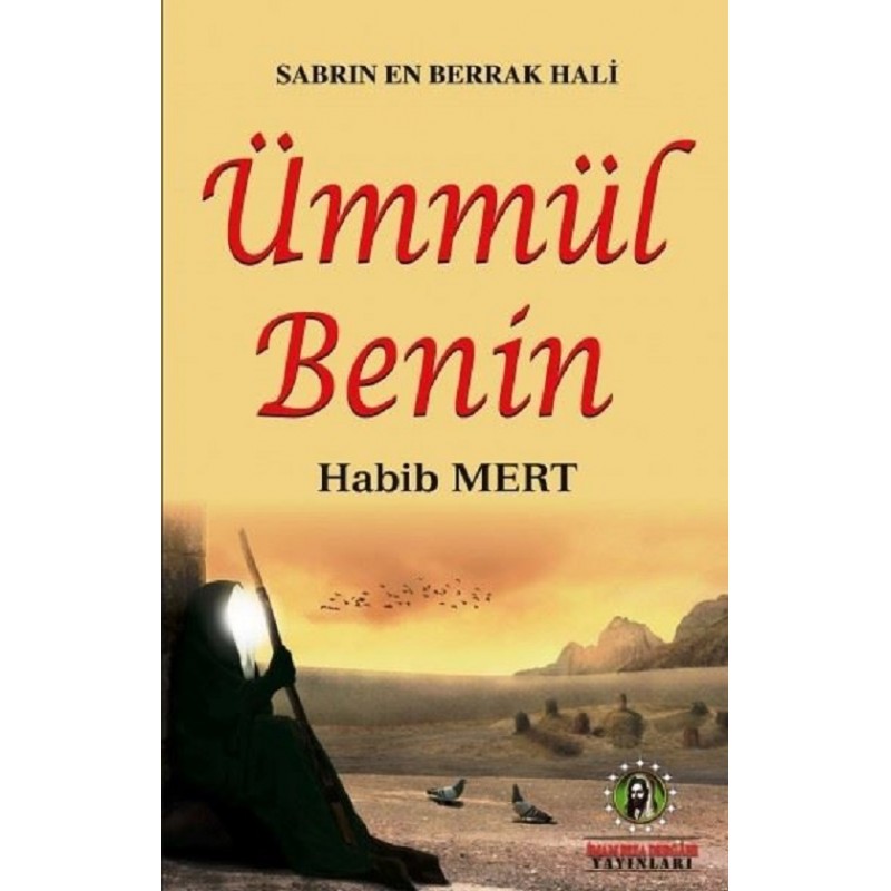 Ümmül Benin / Sabrın En...