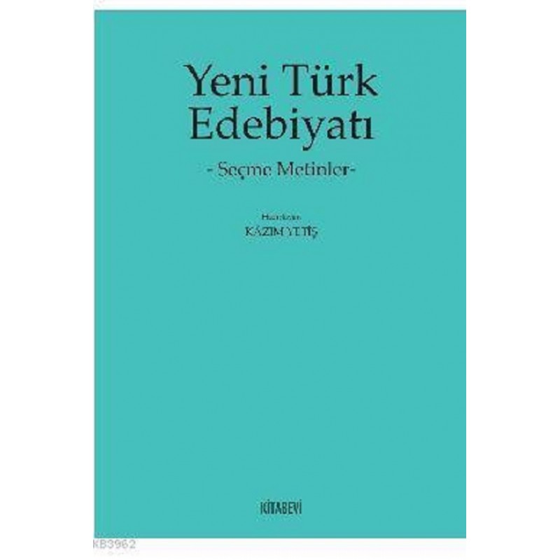 Yeni Türk Edebiyatı -Seçme...