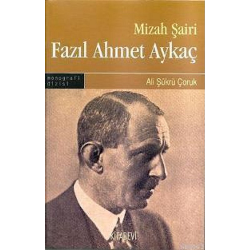 Mizah Şairi Fazıl Ahmet Aykaç