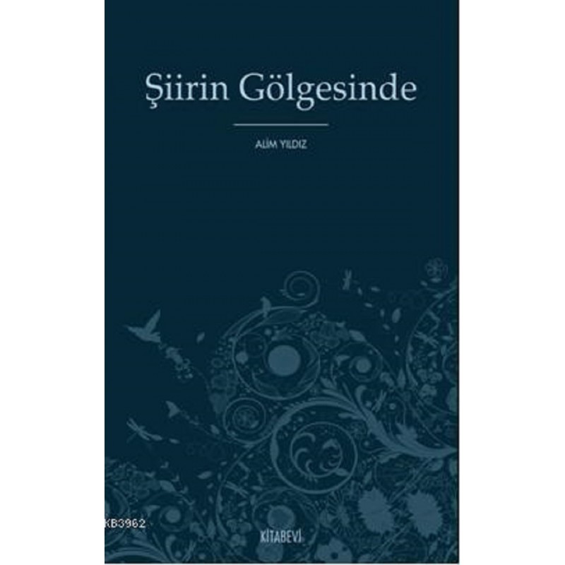 Şiirin Gölgesinde