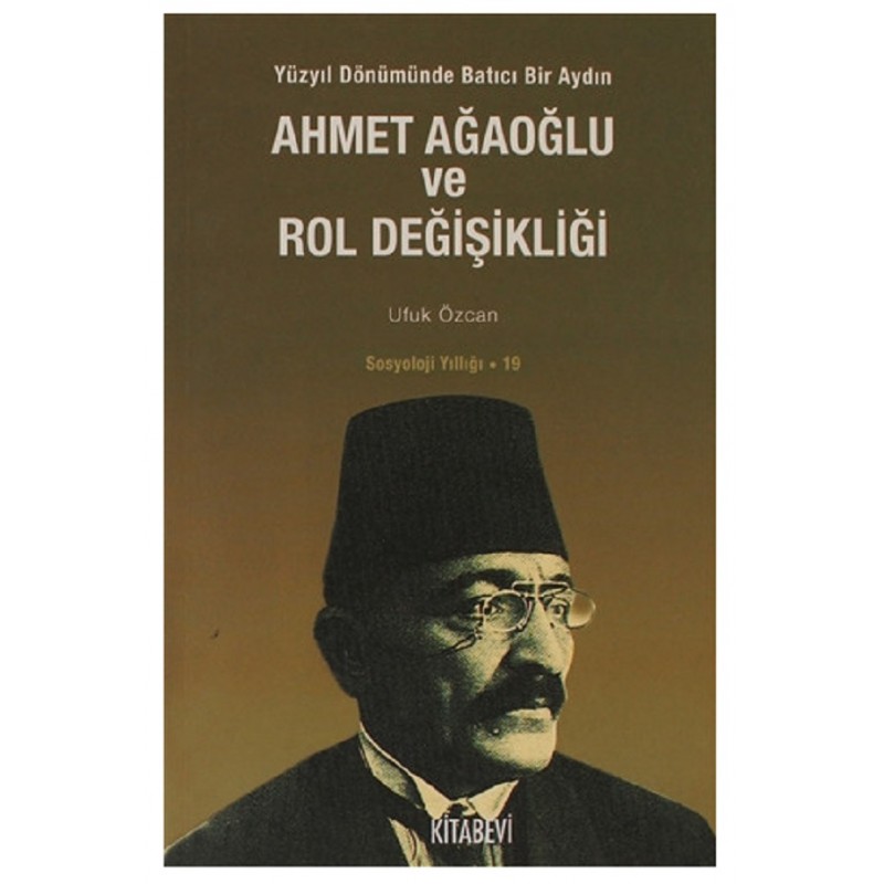 Ahmet Ağaoğlu Ve Rol...