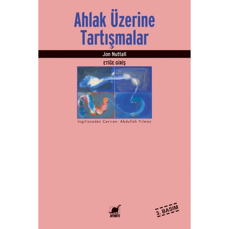 Ahlak Üzerine Tartışmalar