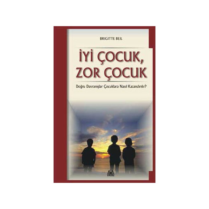 İyi Çocuk Zor Çocuk