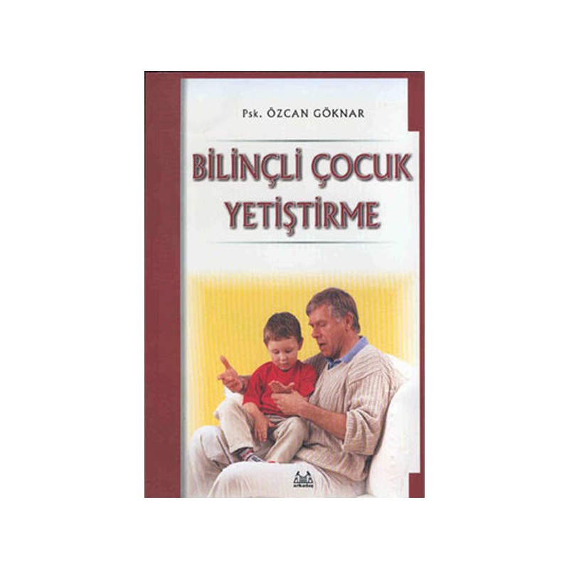 Bilinçli Çocuk Yetiştirme