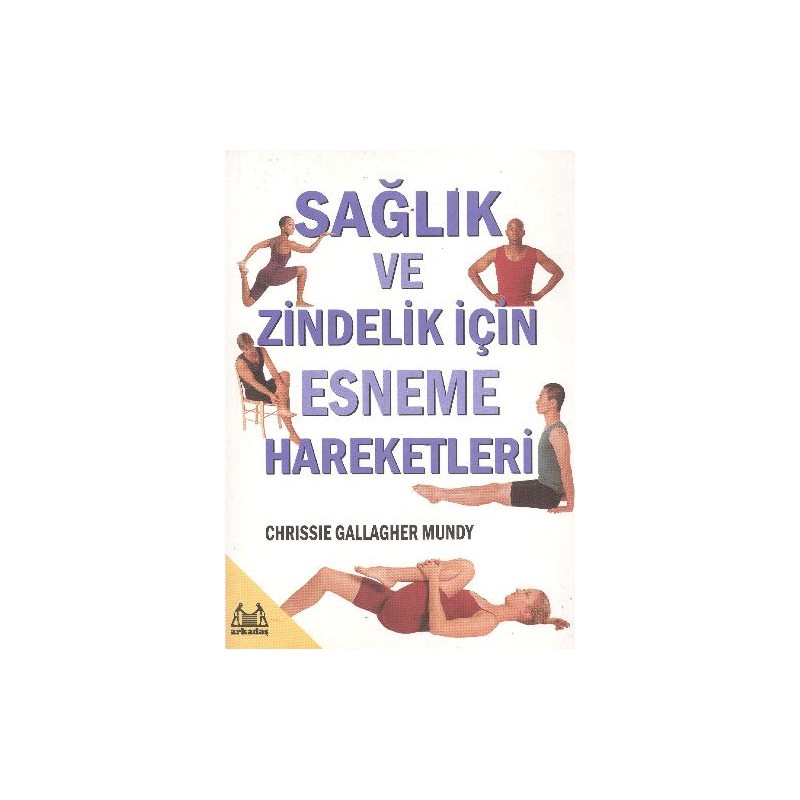 Sağlık Ve Zindelik İçin Esneme Hareketleri